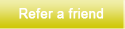 Refer a friend